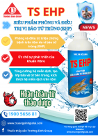 TS EHP- GIẢI PHÁP PHÒNG VÀ HỖ TRỢ ĐIỀU TRỊ EHP